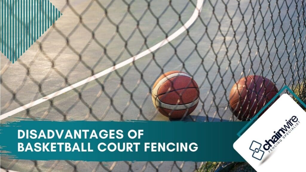 Weighing the Pros and Cons of Basketball Fencing Chainwire Fencing